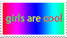 a devientart stamp with rainbow text reading 'girls are cool' on a rainbow gradient background